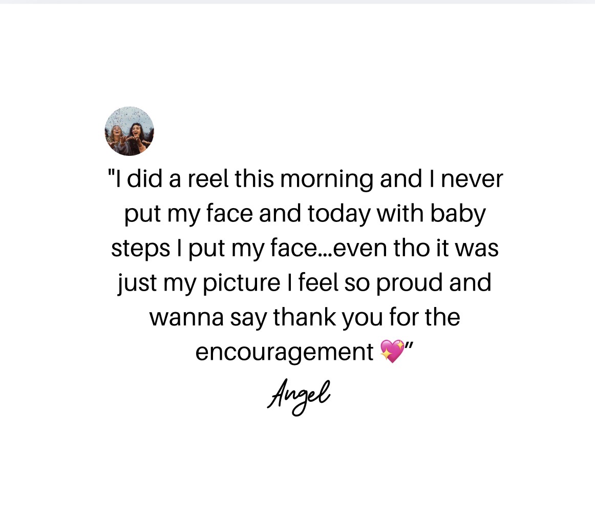 Angel shares that Lorelei’s encouragement helped her show her face in a reel for the first time.