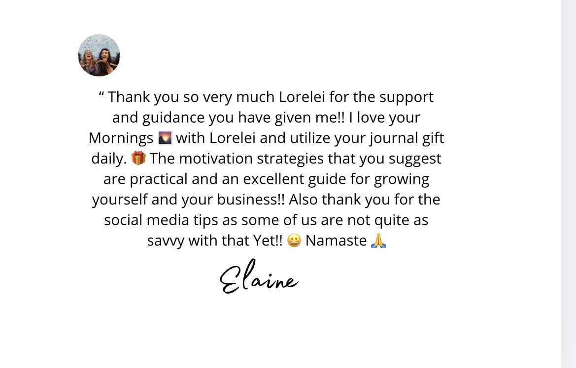 Elaine thanks Lorelei for practical motivation, guidance, and social media support.
